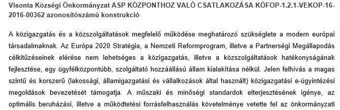 ASP KÖZPONTHOZ VALÓ CSATLAKOZÁS KÖZOP-1.2.1-VEKOP-16-2016-00362 azonosító számú pályázat ASP KÖZPONTHOZ VALÓ CSATLAKOZÁS KÖZOP-1.2.1-VEKOP-16-2016-00362 azonosító számú pályázat