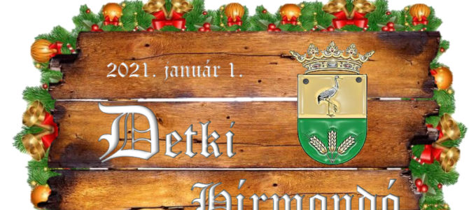 Detki Hírmondó 2020 1/4. Detki Hírmondó 2020 1/4.